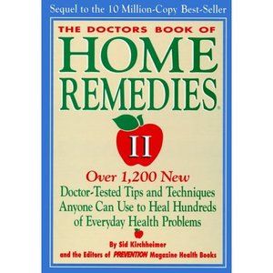 The Doctors Book of Home Remedies II: Over 1,200 New Doctor-Tested Tips and Tech